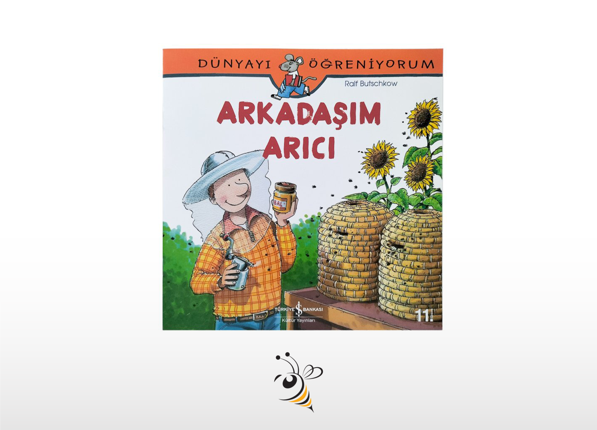 Arkadaşım Arıcı (Dünyayı Öğreniyorum) - Ralf Butschkow